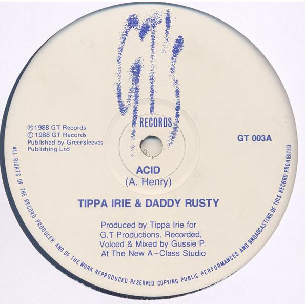 英12" Tippa Irie &amp; Daddy Rusty Acid GT003 Gts Recor...