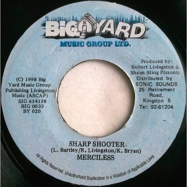 ジャマイカ7" Merciless Sharp Shooter BY020 Big Yard Mus...