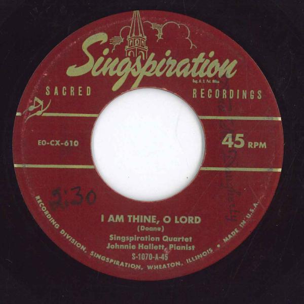 米7” Sinsspiration Quartet I Am Thine, O Lord S1074...