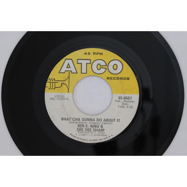 米7” Ben E. King &amp; Dee Dee Sharp Whatcha Gonna Do A...