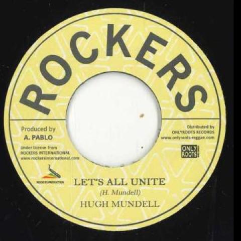 欧7” Hugh Mundell / Rockers All Sta Lets All Unite ...