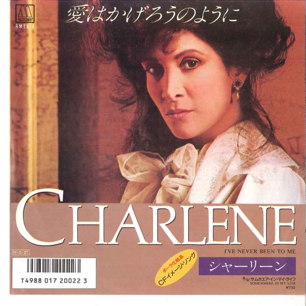 7” Charlene Ive Never Been To Me / Somewhere In My...