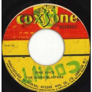 ジャマイカ7” Clue J. & The Blues Blasters Pine Juice / Little Willie FC129 Coxsone Records /00050