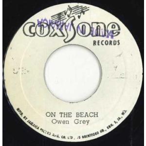 ジャマイカ7” Owen Gray / Clue J. & The Blue On The Beach / Shuffling Jug none Coxsone Records /00050