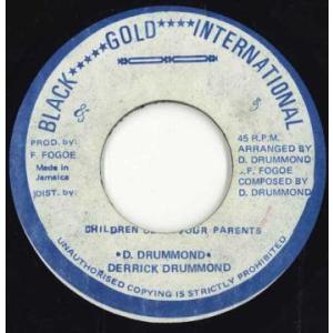ジャマイカ7” Derrick Drummond Children Obey Your Parents none Black Gold Internati /00050