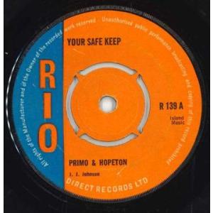 英7” Primo & Hopeton Your Safe Keep / Loving And Kind R139 Rio /00050