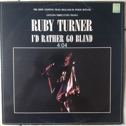 英12” Ruby Turner Id Rather Go Blind RTST1 Jive /00...