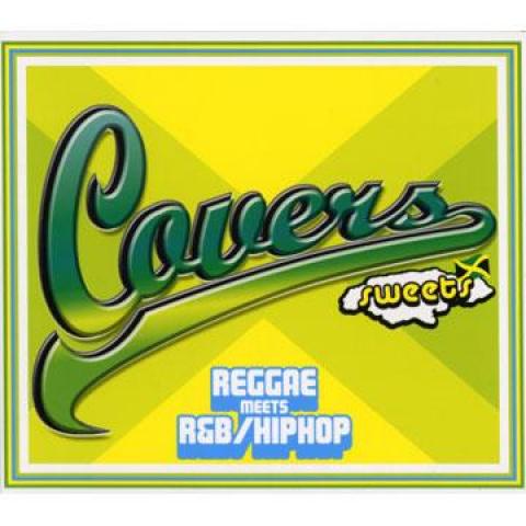 CD Various Covers Sweets: Reggae Meets R&amp;B, Hip Ho...