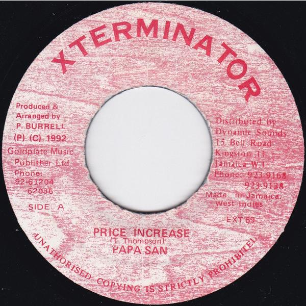 ジャマイカ7” Papa San Price Increase EXT69 XTerminator ...