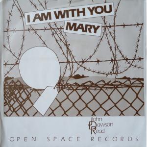 英7” John Dawson Read I Am With You Mary / Green Gl...