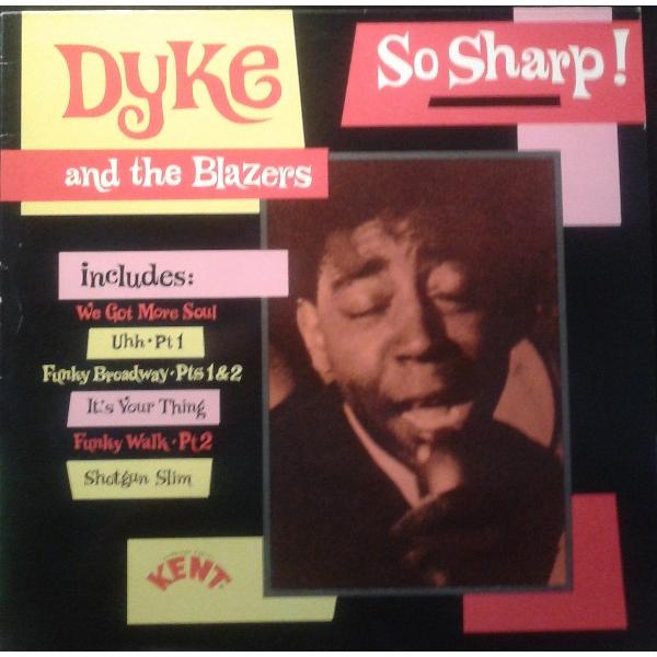 英LP Dyke &amp; The Blazers So Sharp! KEND004 KENT /002...
