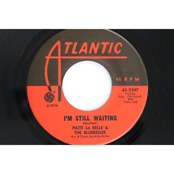 米7” Patti Labelle &amp; The Bluebells Im Still Waiting...
