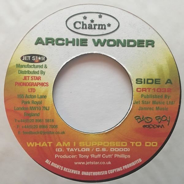 英7” Archie Wonder / Ruff Cutt Band What Am I Suppo...