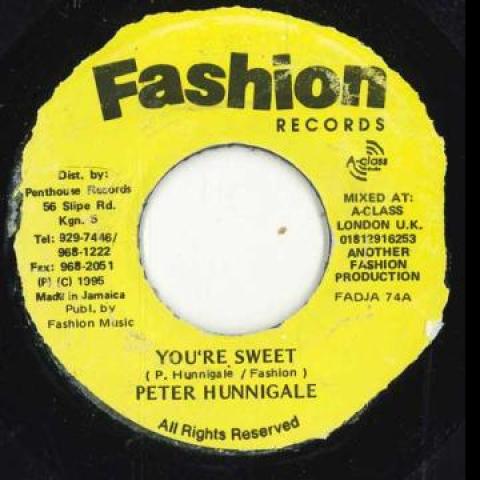 7” Peter Hunnigale Youre Sweet FADJA74 Fashion Rec...