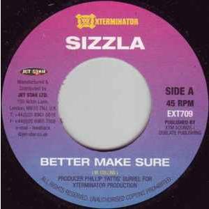 英7” Sizzla Better Make Sure EXT709 XTerminator /00...