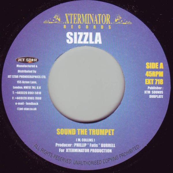 英7” Sizzla Sound The Trumpet EXT718 Xterminator /0...