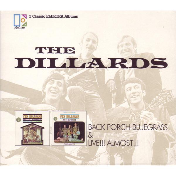 欧CD Dillards Back Porch Bluegrass &amp; Live!!! Almost...