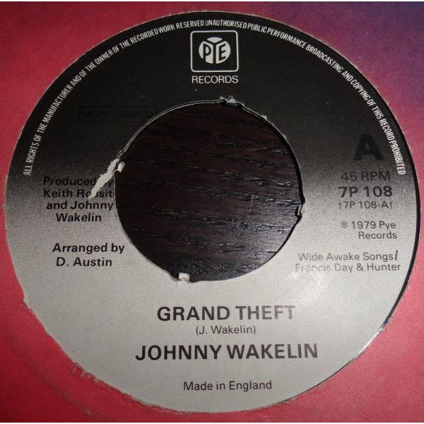 英7” Johnny Wakelin Grand Theft / Ruby 7P108 Pye Re...