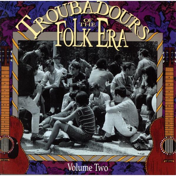 米CD Various Troubadours Of The Folk Era Volume Two...