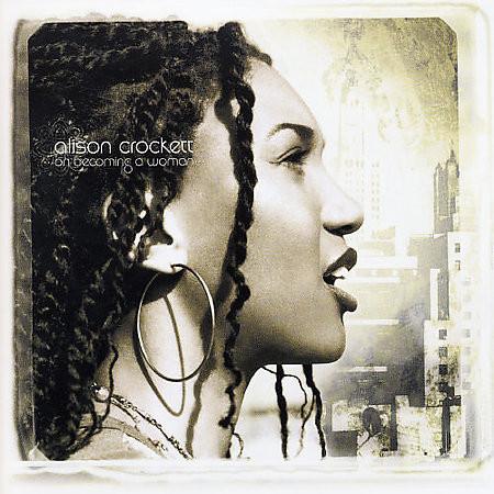 CD アリソン・クロケット オン・ビカムング・ア・ウーマン PCD23403 P-Vine Reco...