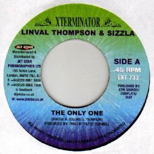 英7” Sizzla , Linval Thompson The Only One EXT733 X...