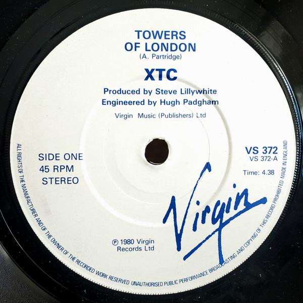 英7” XTC Towers Of London VS372 VIRGIN /00080