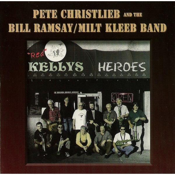 米CD Pete Christlieb &amp; The Bill Ram ”red” Kellys He...