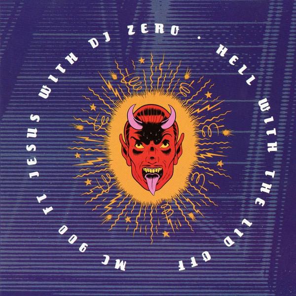 米CD MC 900 Ft Jesus, DJ Zero Hell With The Lid Off...