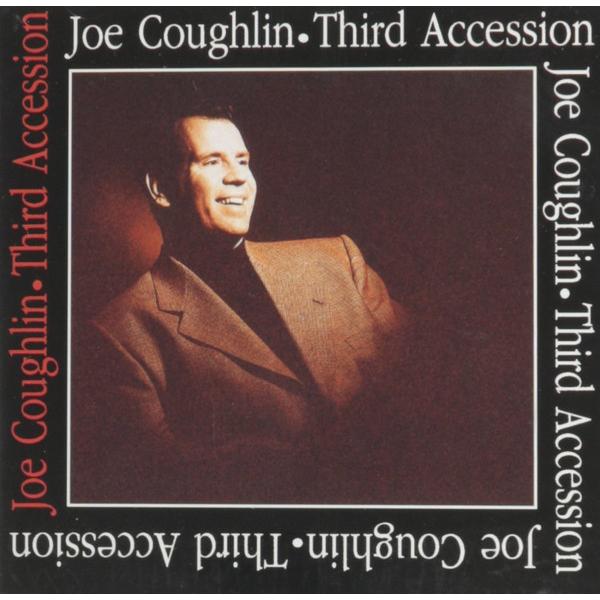 加CD Joe Coughlin Third Accession UTY147 Unity Reco...