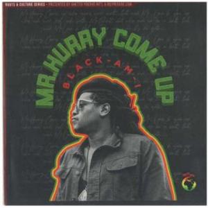 欧7” Black Am I Mr. Hurry Come Up / Spliff Haffi Bu...