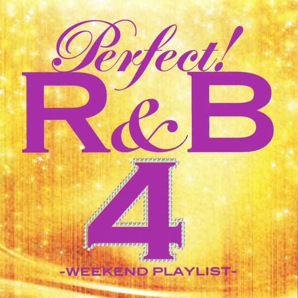 2CD Various Perfect! R&amp;b 4 -weekend Playlist- SICP...