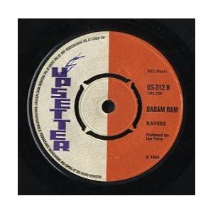 英7” Upsetters / Ravers Medical Operation / Babam Bam US312 Upsetter /00080