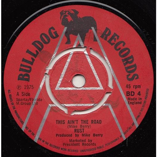 英7” Rust This Aint The Road BD4PROMO BULLDOG RECOR...