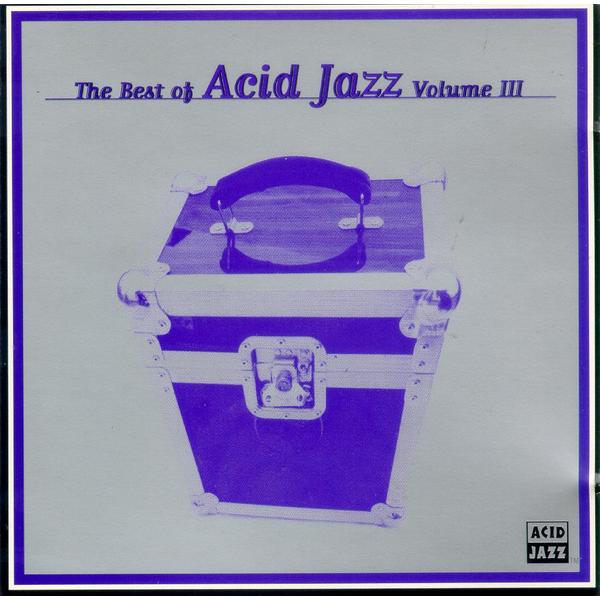 英CD Various Acid Jazz Volume III  JAZIDCD141 Acid ...