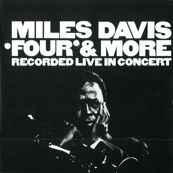 CD Miles Davis Four &amp; More - Recorded Live In Conc...