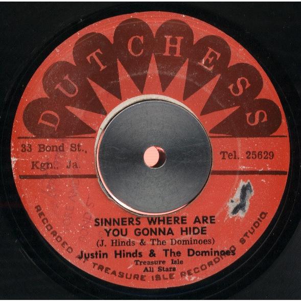 ジャマイカ7” Justin Hinds &amp; The Dominoes ,  Sinners Whe...