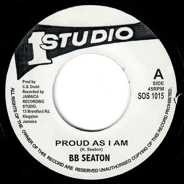ジャマイカ7” B.B. Seaton Proud As I Am SOS1015 Studio O...