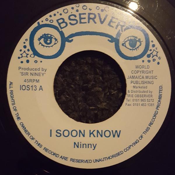 英7” Niney The Observer I Soon Know IOS13 Observer ...