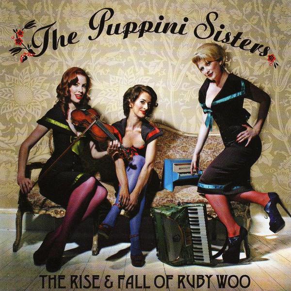 英CD Puppini Sisters The Rise &amp; Fall Of Ruby Woo 17...