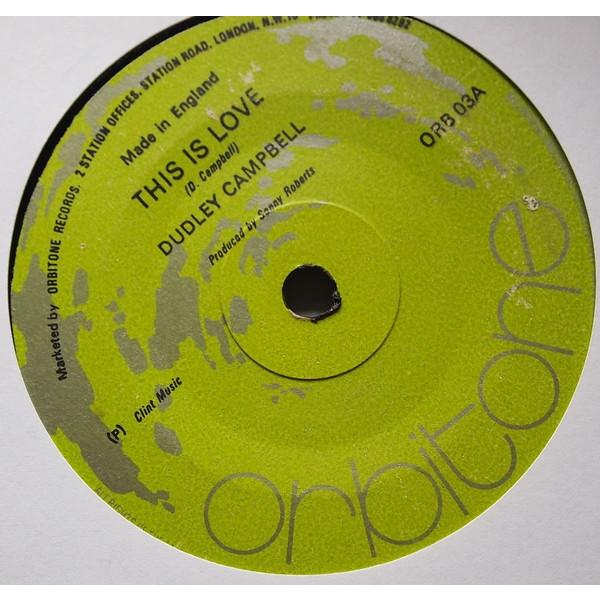 英7” Dudley Campbell This Is Love ORB03 Orbitone Re...
