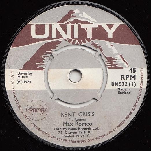 英7” Max Romeo Rent Crisis UN572 Unity /00080