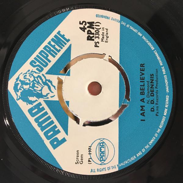 英7” Denzil Dennis I Am A Believer / I´ll Make The ...