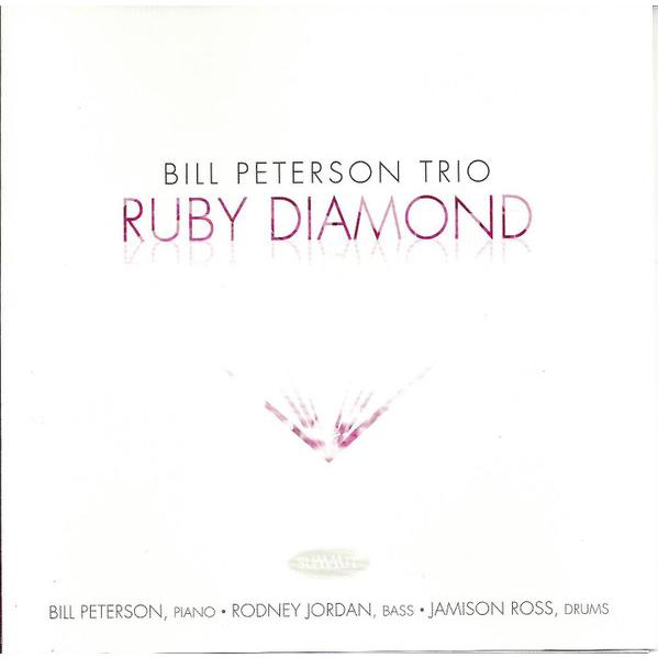 CD Bill Peterson Ruby Diamond DCD602 Summit Record...