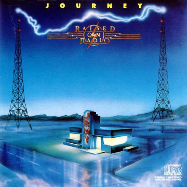 CD Journey Raised on Radio  CK39936 Columbia /0011...