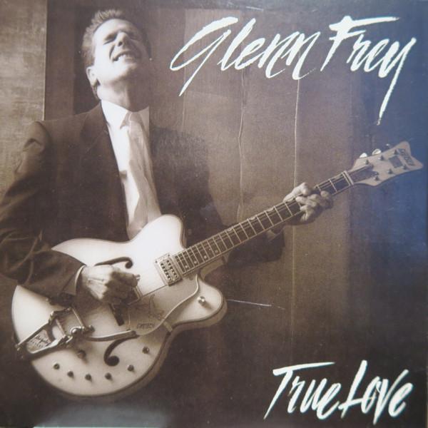 加7” Glenn Frey True Love / Working Man MCA53363 MC...