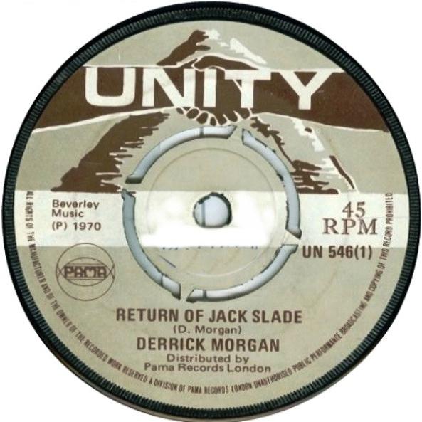 英7” Derrick Morgan Return Of Jack Slade  UN546 Uni...
