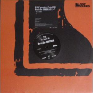 12” DJ Kaz, Project 301 Music For Sandman / B7 LSE...