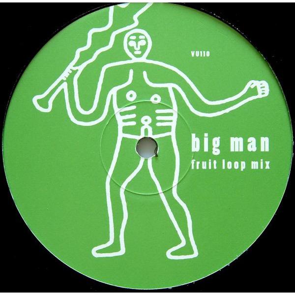 英12" Big Man Big Man (Fruit Loop Mix) VU110 Ultra ...