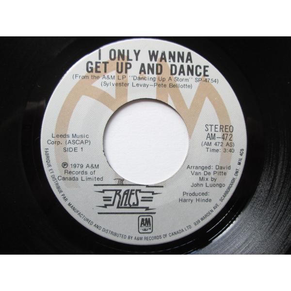 7” Raes I Only Wanna Get Up And Dance AM472 A&amp;M Re...