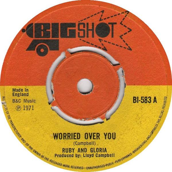 7” Ruby &amp; Gloria / Lloyds All-Sta Worried Over You...
